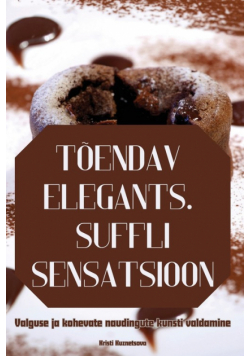 Tõendav Elegants. Suffli Sensatsioon