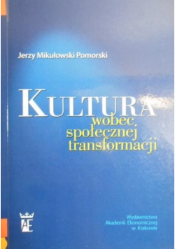Kultura wobec społecznej transformacji