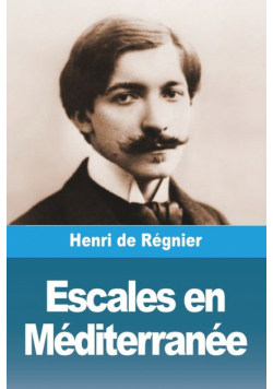 Escales en Méditerranée