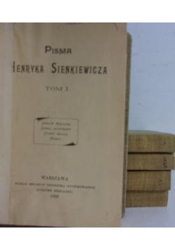 Pisma Henryka Sienkiewicza, zestaw 5 książek,1899r.