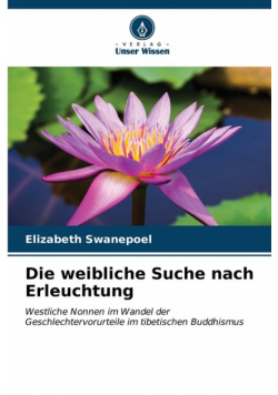 Die weibliche Suche nach Erleuchtung