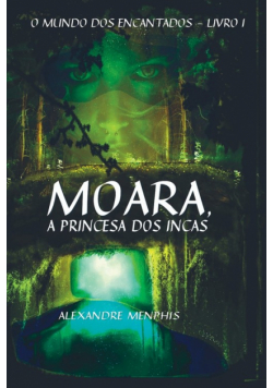 Moara, A Princesa Dos Incas