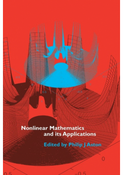 Nonlinear Mathematics and its Applications