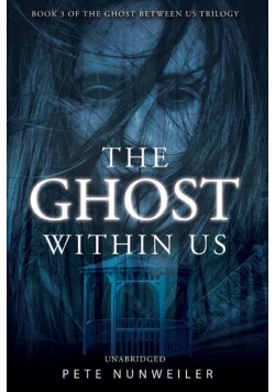 The Ghost Within Us