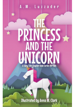 The Princess and the Unicorn