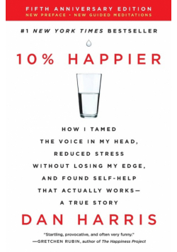 10% Happier Revised Edition