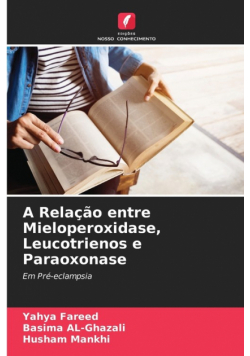 A Relação entre Mieloperoxidase, Leucotrienos e Paraoxonase