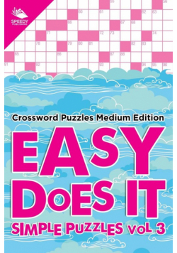 Easy Does It Simple Puzzles Vol 3