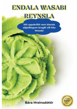 Endala Wasabi Reynsla