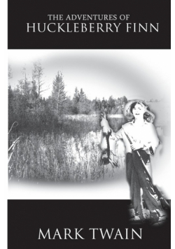 The Adventures of Huckleberry Finn