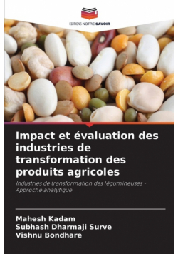Impact et évaluation des industries de transformation des produits agricoles