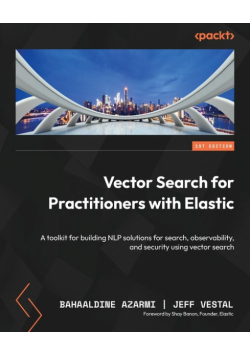 Vector Search for Practitioners with Elastic