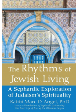 The Rhythms of Jewish Living