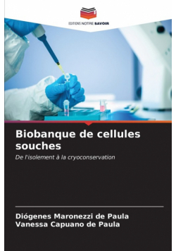 Biobanque de cellules souches