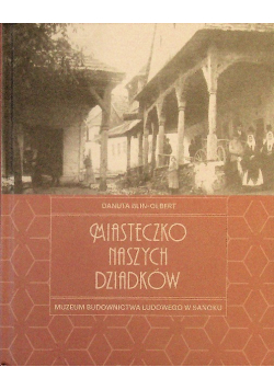 Miasteczko naszych dziadków