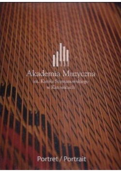 Akademia muzyczna im. Karola Szymanowskiego w Katowicach
