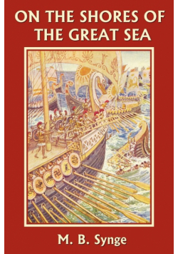 On the Shores of the Great Sea (Yesterday's Classics)