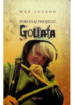 Pokonaj swojego Goliata