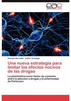 Una Nueva Estrategia Para Limitar Los Efectos Nocivos de Las Drogas