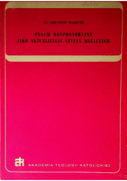 Psalm responsoryjny jako aktualizacja czytań mszalnych