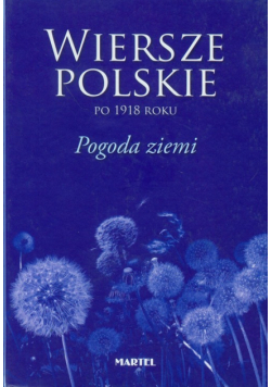 Wiersze polskie po 1918 roku Pogoda ziemi