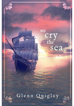 We Cry the Sea