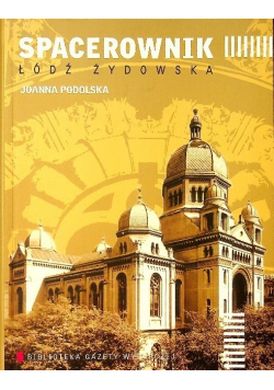 Spacerownik Łódź żydowska