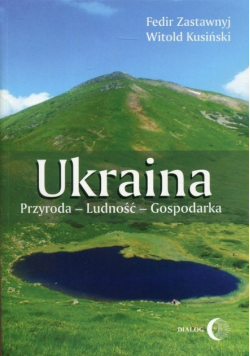 Ukraina Przyroda ludność gospodarka