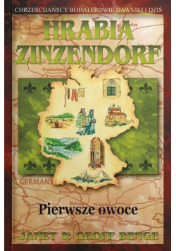 Hrabia Zinzendorf - pierwsze owoce