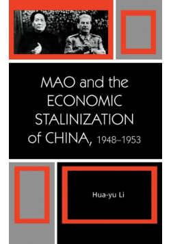 Mao and the Economic Stalinization of China, 1948-1953