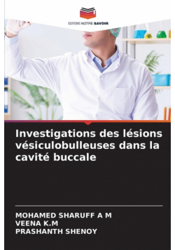 Investigations des lésions vésiculobulleuses dans la cavité buccale