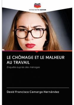 Le Chômage Et Le Malheur Au Travail