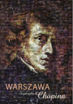 Warszawa Fryderyka Chopina