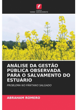 Análise Da Gestão Pública Observada Para O Salvamento Do Estuário