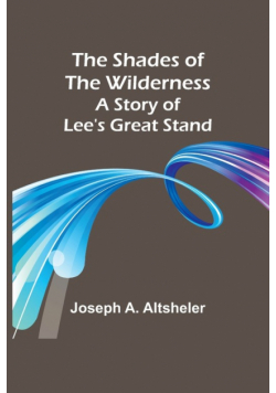 The Shades of the Wilderness