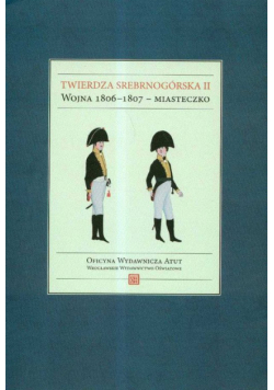 Twierdza Srebrnogórska II