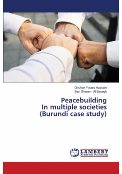 Peacebuilding In multiple societies (Burundi case study)