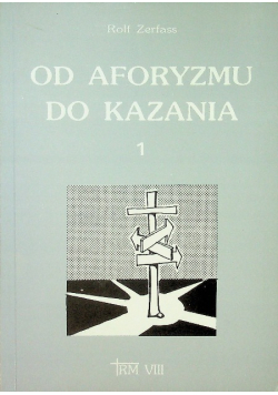 Od aforyzmu do kazania Tom 1