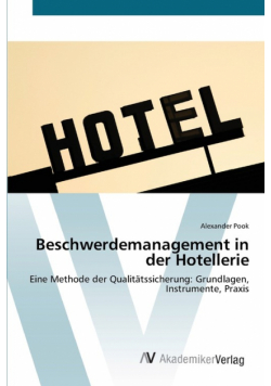 Beschwerdemanagement in der Hotellerie