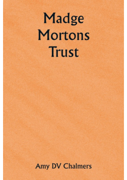 Madge Mortons Trust