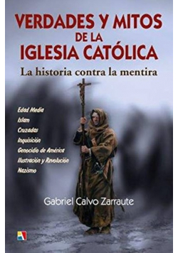 Verdades Y Mitos De La Iglesia Catolica