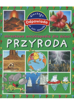 Przyroda Encyklopedia obrazkowa dla dzieci