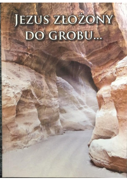 Jezus złożony do grobu