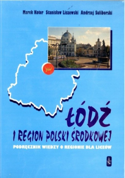 Łódź i region polski środkowej