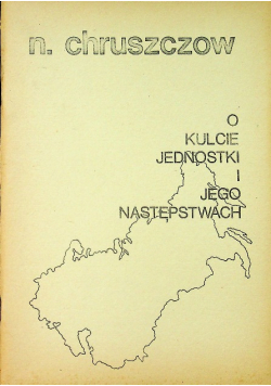 O kulcie jednostki i jego następstwach