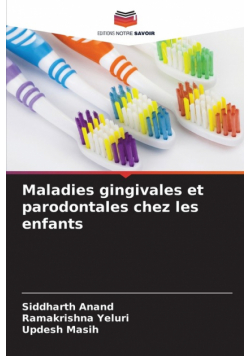 Maladies gingivales et parodontales chez les enfants