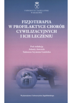 Fizjoterapia w profilaktyce chorób cywilizacyjnych i ich leczeniu