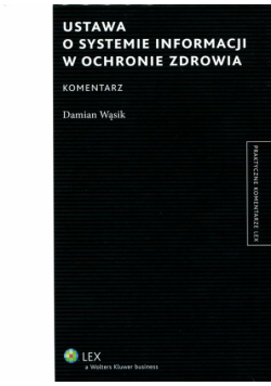 Ustawa o systemie informacji w ochronie zdrowia. Komentarz