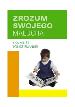Zrozum swojego malucha