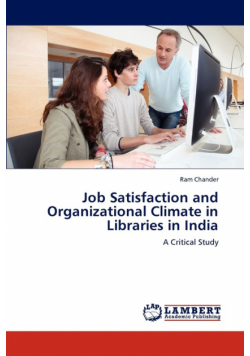 Job Satisfaction and Organizational Climate in Libraries in India